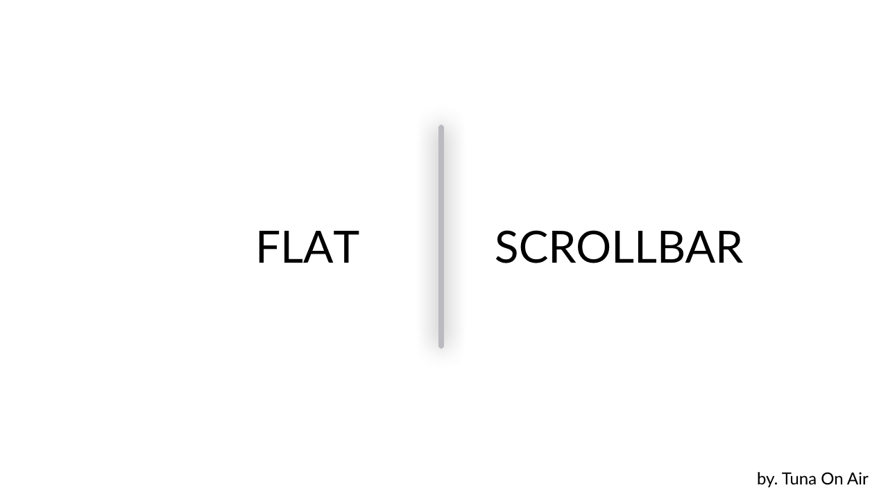 Flat Scrollbar