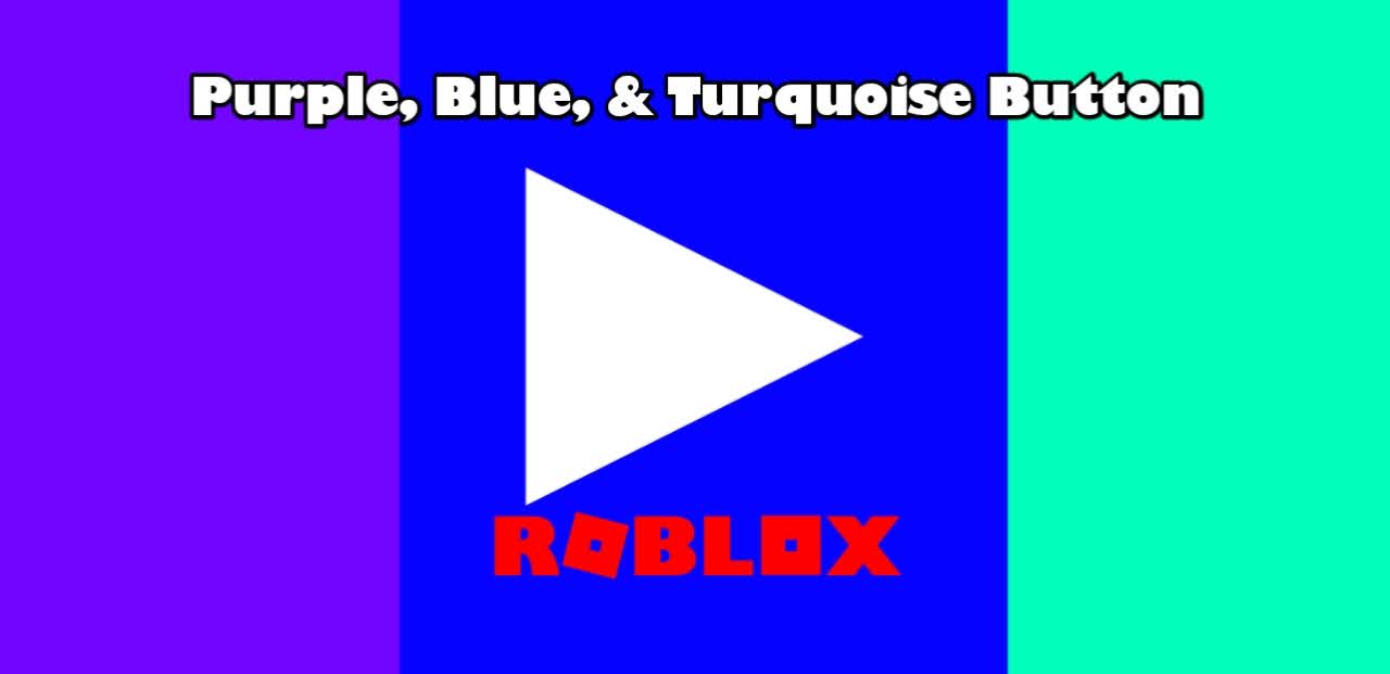 Purple to, Blue, & to Turquoise Play Button ROBLOX