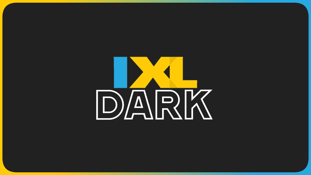 IXL Dark