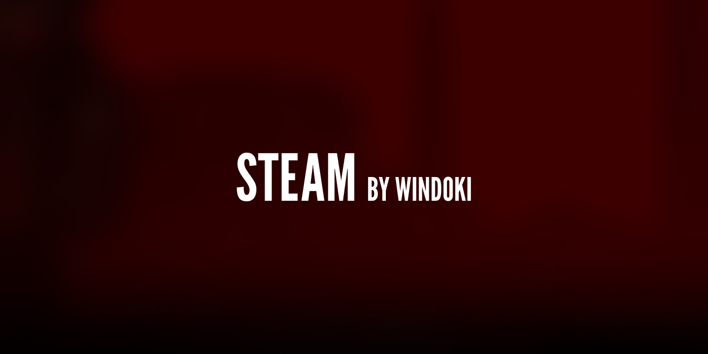 Steam by Windoki