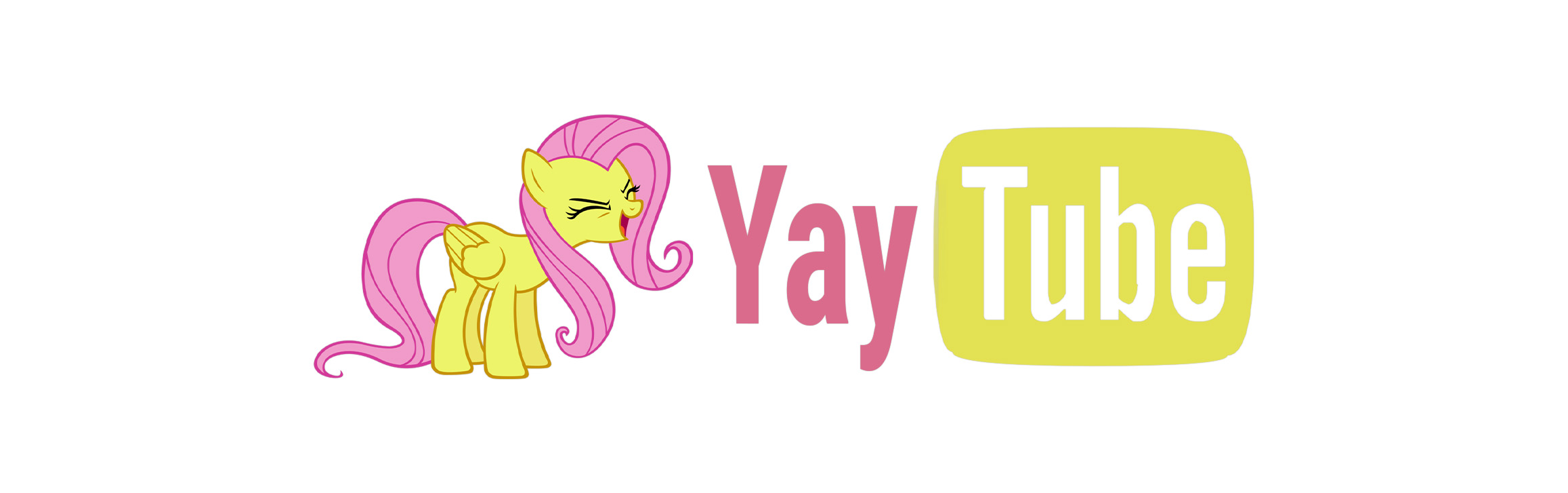 YayTube (Fixed 08/03/2022) Fluttershy