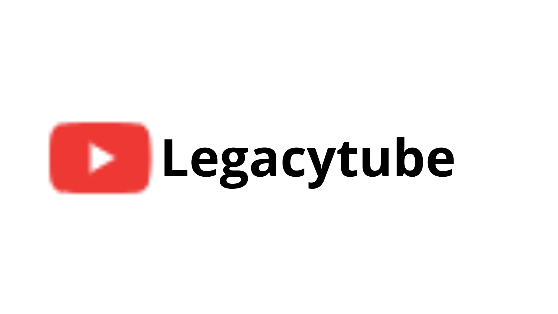LEGACYTUBE