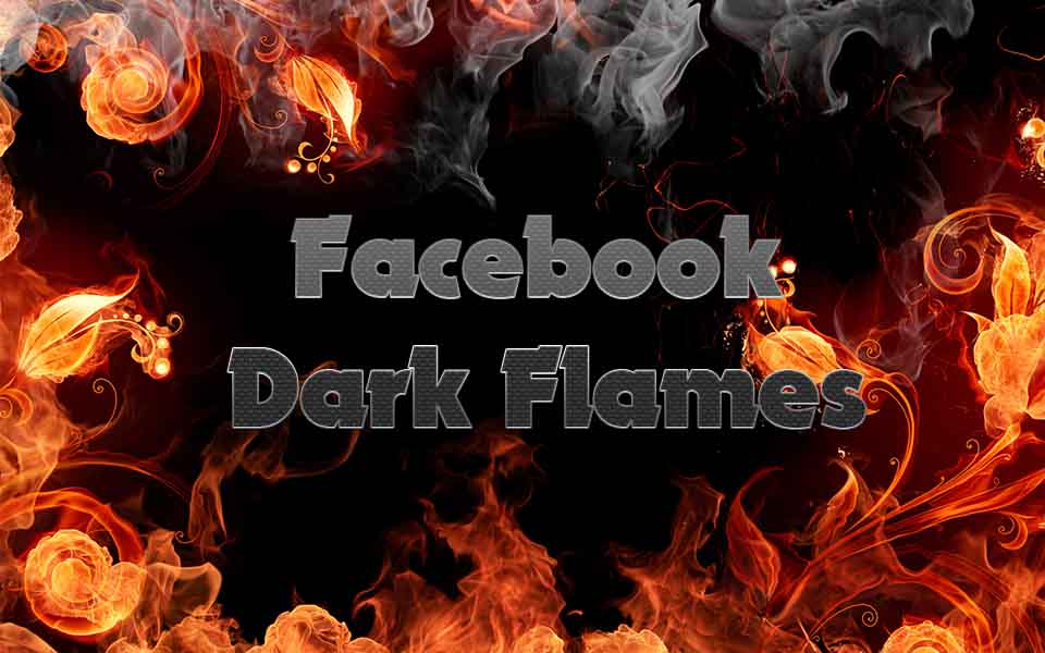 Facebook - Dark Flames v.3.2