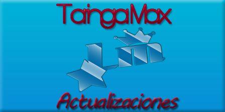 Taringa Max V4 Chrome Actualizado 07/06/12