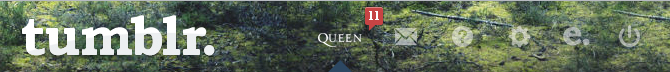 Queen Tumblr dasboard button