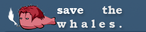 Save the Whales - HOMRA