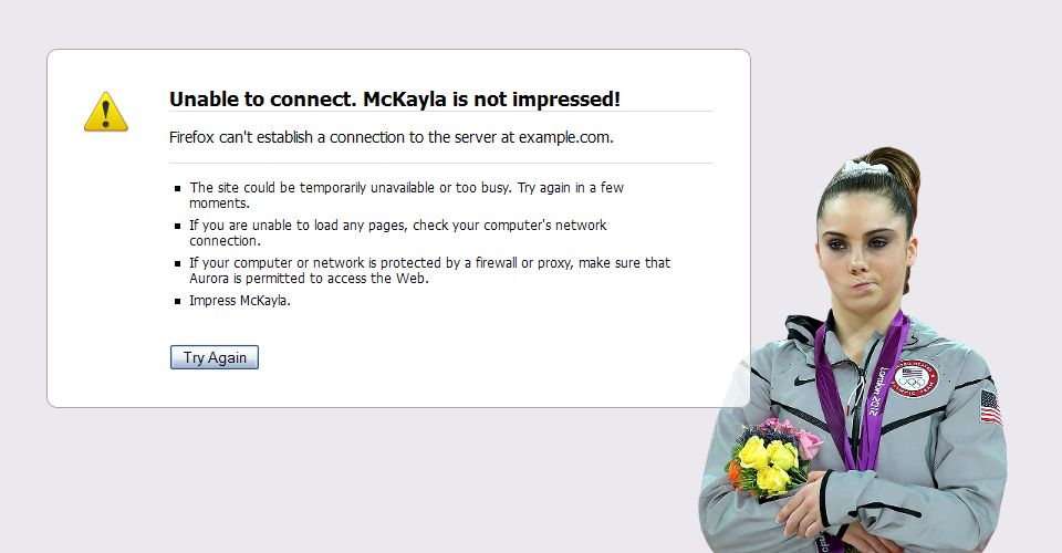 Net Error: McKayla is Not Impressed!