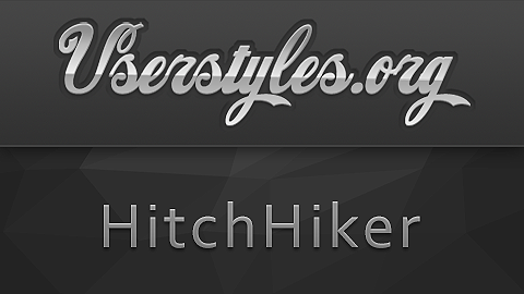 Userstyles "Hitchhiker" DARK+CENTERED