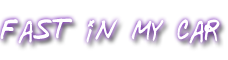 Fast In My Car - Paramore