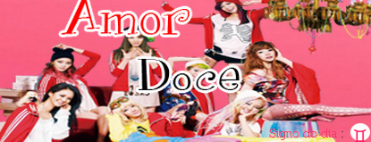 Amor doce - SNSD (I got a boy) Style