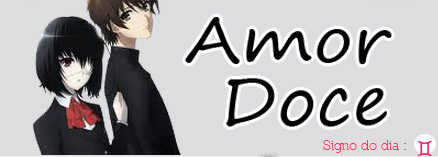 Amor doce - Another (Misaki x Sakakibara) Style
