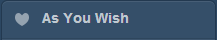 Likes to "As You Wish"