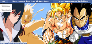 Naruto Uzumaki & Sasuke Uchiha VS Goku & Vegeta