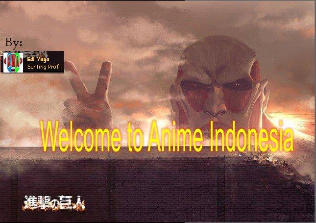 Tema Facebook Welcome anime indonesia By Edi yuga